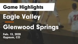 Eagle Valley  vs Glenwood Springs  Game Highlights - Feb. 13, 2020