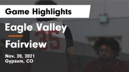 Eagle Valley  vs Fairview  Game Highlights - Nov. 20, 2021