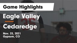Eagle Valley  vs Cedaredge Game Highlights - Nov. 23, 2021
