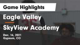 Eagle Valley  vs SkyView Academy  Game Highlights - Dec. 16, 2021