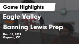 Eagle Valley  vs Banning Lewis Prep Game Highlights - Dec. 18, 2021