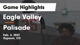 Eagle Valley  vs Palisade  Game Highlights - Feb. 4, 2022