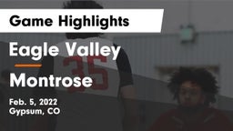 Eagle Valley  vs Montrose  Game Highlights - Feb. 5, 2022