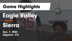Eagle Valley  vs Sierra  Game Highlights - Jan. 7, 2023