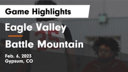 Eagle Valley  vs Battle Mountain  Game Highlights - Feb. 6, 2023