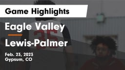 Eagle Valley  vs Lewis-Palmer  Game Highlights - Feb. 23, 2023