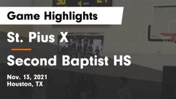 St. Pius X  vs Second Baptist HS Game Highlights - Nov. 13, 2021