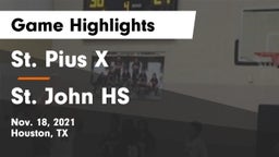 St. Pius X  vs St. John HS Game Highlights - Nov. 18, 2021