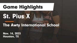 St. Pius X  vs The Awty International School Game Highlights - Nov. 14, 2023