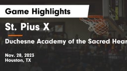 St. Pius X  vs Duchesne Academy of the Sacred Heart Game Highlights - Nov. 28, 2023
