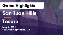 San Juan Hills  vs Tesoro Game Highlights - May 4, 2021