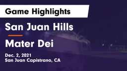 San Juan Hills  vs Mater Dei  Game Highlights - Dec. 2, 2021