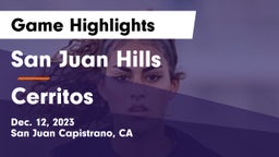 San Juan Hills  vs Cerritos Game Highlights - Dec. 12, 2023