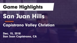 San Juan Hills  vs Capistrano Valley Christian  Game Highlights - Dec. 15, 2018