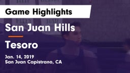 San Juan Hills  vs Tesoro  Game Highlights - Jan. 14, 2019