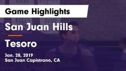 San Juan Hills  vs Tesoro  Game Highlights - Jan. 28, 2019