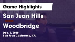 San Juan Hills  vs Woodbridge  Game Highlights - Dec. 5, 2019
