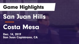 San Juan Hills  vs Costa Mesa  Game Highlights - Dec. 14, 2019