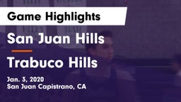 San Juan Hills  vs Trabuco Hills  Game Highlights - Jan. 3, 2020