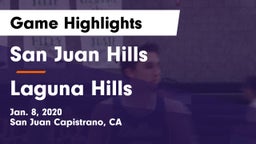 San Juan Hills  vs Laguna Hills  Game Highlights - Jan. 8, 2020