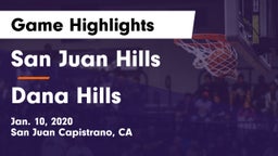 San Juan Hills  vs Dana Hills  Game Highlights - Jan. 10, 2020