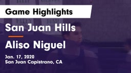 San Juan Hills  vs Aliso Niguel  Game Highlights - Jan. 17, 2020