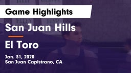San Juan Hills  vs El Toro  Game Highlights - Jan. 31, 2020