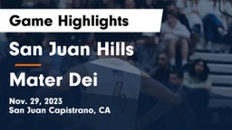 San Juan Hills  vs Mater Dei  Game Highlights - Nov. 29, 2023