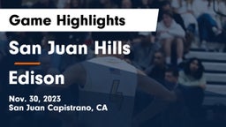 San Juan Hills  vs Edison  Game Highlights - Nov. 30, 2023