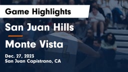 San Juan Hills  vs Monte Vista  Game Highlights - Dec. 27, 2023