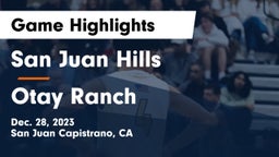 San Juan Hills  vs Otay Ranch  Game Highlights - Dec. 28, 2023