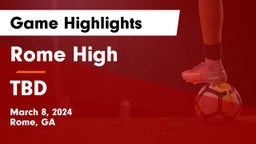 Rome High vs TBD Game Highlights - March 8, 2024