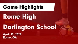 Rome High vs Darlington School Game Highlights - April 13, 2024