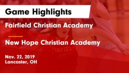 Fairfield Christian Academy  vs New Hope Christian Academy Game Highlights - Nov. 22, 2019