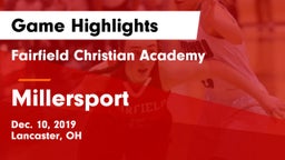 Fairfield Christian Academy  vs Millersport  Game Highlights - Dec. 10, 2019