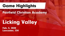 Fairfield Christian Academy  vs Licking Valley  Game Highlights - Feb. 5, 2020