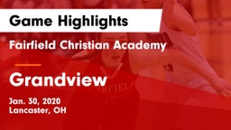 Fairfield Christian Academy  vs Grandview  Game Highlights - Jan. 30, 2020