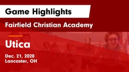 Fairfield Christian Academy  vs Utica  Game Highlights - Dec. 21, 2020