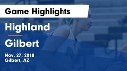 Highland  vs Gilbert  Game Highlights - Nov. 27, 2018