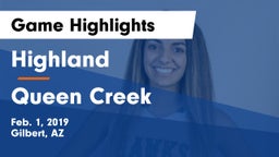 Highland  vs Queen Creek  Game Highlights - Feb. 1, 2019