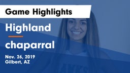 Highland  vs chaparral  Game Highlights - Nov. 26, 2019