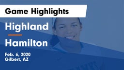 Highland  vs Hamilton  Game Highlights - Feb. 6, 2020