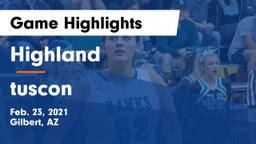 Highland  vs tuscon  Game Highlights - Feb. 23, 2021