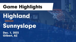 Highland  vs Sunnyslope  Game Highlights - Dec. 1, 2023
