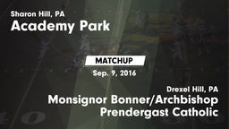 Matchup: Academy Park vs. Monsignor Bonner/Archbishop Prendergast Catholic 2016