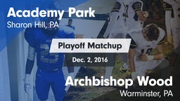 Matchup: Academy Park vs. Archbishop Wood  2016