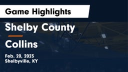 Shelby County  vs Collins  Game Highlights - Feb. 20, 2023