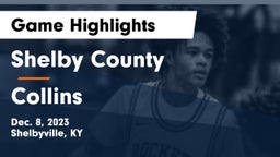 Shelby County  vs Collins  Game Highlights - Dec. 8, 2023