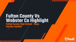 Fulton County football highlights Fulton County Vs Webster Co Highlight