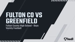 Fulton County football highlights FULTON CO VS GREENFIELD